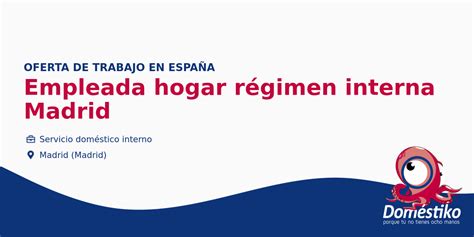 trabajo interna en madrid|Trabajo de Interno en Madrid